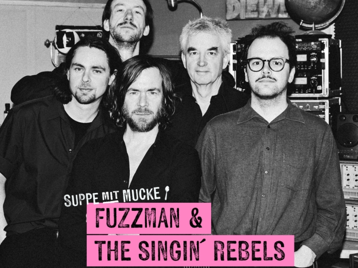 FUZZMAN & The Singin´ Rebels (Suppe mit Mucke)