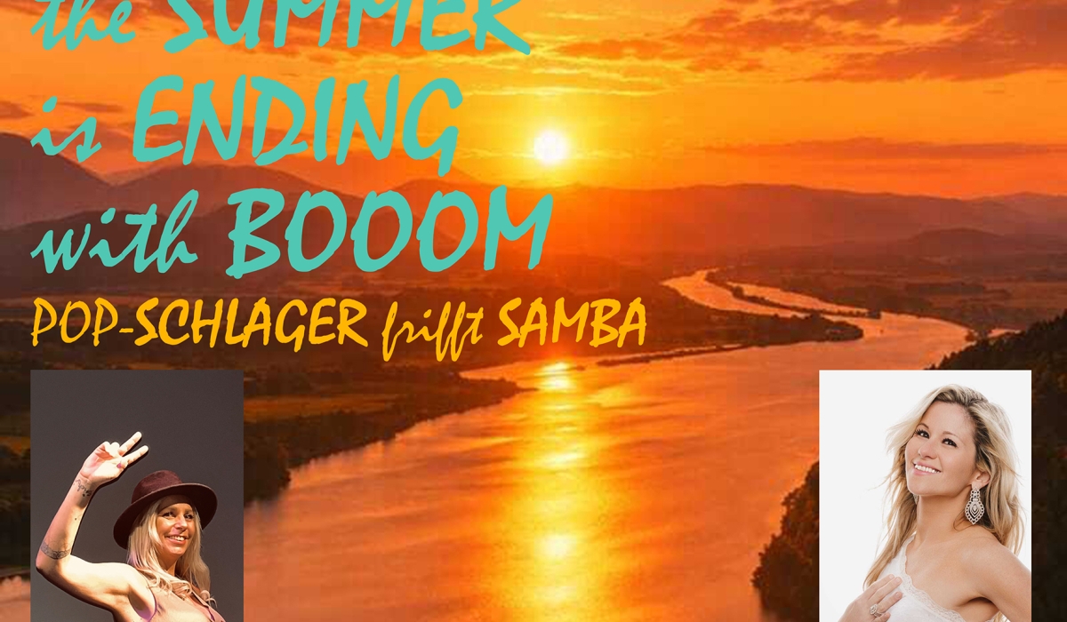 the SUMMER is ENDING with BOOOM - POP-SCHLAGER trifft SAMBA - DJane-LENA &amp;amp; SUELI DE MELO